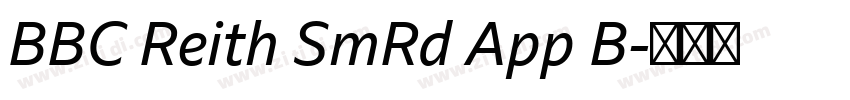 BBC Reith SmRd App B字体转换 BBC Reith SmRd App B字体转换